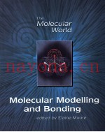 THE MOLECULAR WORLD MOLECULAR MODELLING AND BONDING