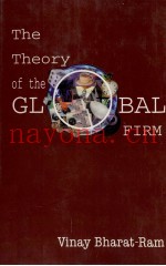 THE THEORY OF THE GLOBAL FIRM