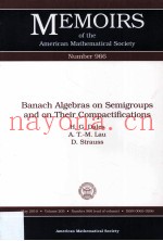 MEMOIRS OF THE AMERICAN MATHEMATICAL SOCIETY NUMBER 966 BANACH ALGEBRAS ON SEMIGROUPS AND ON THEIR C