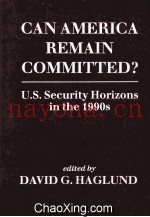 CAN AMERICA REMAIN COMMITTED？  U.S.SECURITY HORIZONS IN THE 1990S