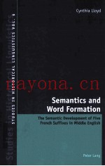 SEMANTICS AND WORD FORMATION  THE SEMANTIC DEVELOPMENT OF FIVE FRENCH SUFFIXES IN MIDDLE ENGLISH
