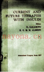 CURRENT AND FUTURE THERAPIES WITH INSULIN