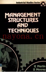 MANAGEMENT STRUCTURES AND TECHNIQUES