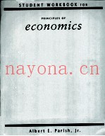 STUDENT WORKBOOK FOR PRINCIPLES OF ECONOMICS