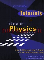 TUTORIALS IN INTRODUCTORY PHYSICS PRELIMINARY EDITION