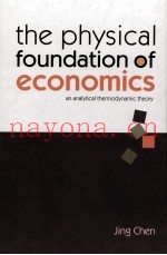 THE PHYSICAL FOUNDATION OF ECONOMICS:AN ANALYTICAL THERMODYNAMIC THEORY