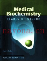 MEDICAL BIOCHEMISTRY  PEARLS OF WISDOM