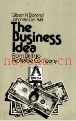 THE BUSINESS IDEA FROM BIRTH TO PROFITABLE COMPANY