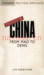 POLITICS IN CHINA FROM MAO TO DENG