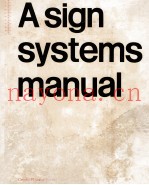 A SIGN SYSTEMS MANUAL
