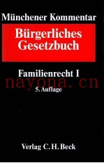 MUNCHENER KOMMENTAR ZUM BURGERLICHEN GESETZBUCH BAND7/1.HALBBAND FAMILIENRECHT I SS 1297-1588 GEWALT
