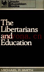 THE LIBERTARIANS AND EDUCATION