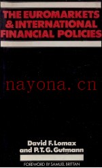 THE EUROMARKETS AND INTERNATIONAL FINANCIAL POLICIES
