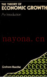 THE THEORY OF ECONOMIC GROWTH AN INTRODUCTION