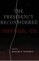 THE PRESIDENCY RECONSIDERED