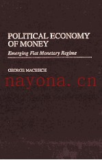POLITICAL ECONOMY OF MONEY:EMERGING FIAT MONETARY REGIME