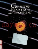CHEMISTRY INDUSTRY AND THE ENVIRONMENT