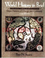 WORLD HISTORY IN BRIEF:MAJOR PATTERNS OF CHANGE AND CONTINUITY VOLUME TWO SINCE 1450 THIRD EDITION