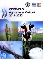 OECD-FAO AGRICULTURAL OUTLOOK 2011-2020