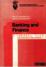 USE OF COMPUTERS FOR NATIONAL DEVELOPMENT BANKING AND FINANCE AN ANNOTATED BIBLIOGRAPHY