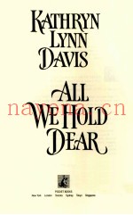 ALL WE HOLD DEAR