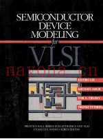 SEMICONDUCTOR DEVICE MODELING FOR VLSI