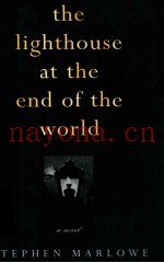 THE LIGHTHOUSE AT THE END OF THE WORLD