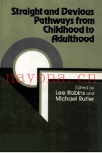 Straight and Devious Pathways from Childhood to Adulthood