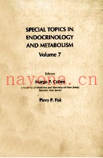 SPECIAL TOPICS IN ENDOCRINOLOGY AND METABOLISM VOLUME 7