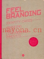 Feel Branding identity crisis branding must continuously innovate