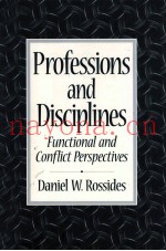 PROFESSIONS AND DISCIPLINES:FUNCTIONAL AND CONFLICT PERSPECTIVES