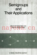 SEMIGROUPS AND THEIR APPLICATIONS