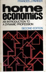 HOME ECONOMICS AN INTRODUCTION TO A DYNAMIC PROFESSION SECOND EDITION