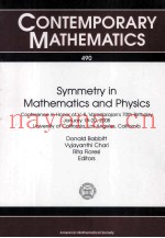 CONTEMPORARY MATHEMATICS 490 Symmetry in Mathematics and Physics