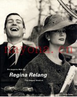 DIE ELEGANTE WELT DER  THE ELEGANT WORLD OF REGINA RELANG