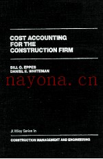 COST ACCOUNTING FOR THE CONSTRUCTION FIRM