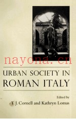 URBAN SOCIETY IN ROMAN ITALY