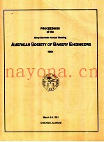 Proceedings of the forty - first annual meeting of the american society of bakery engineers 1991