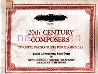 20TH CENTURY COMPOSERS FAVORITE PIANO DUETS FOR BEGINNERS