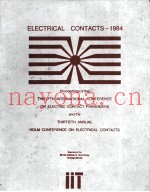 ELECTRICAL CONTACTS-1984 PROCEEDINGS OF THE TWELFTH INTERNATIONAL CONFERENCE ON ELECTRIC CONTACT PHE