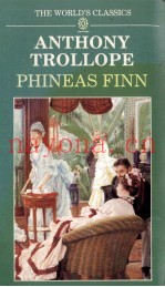 ANTHONY TROLLOPE PHINEAS FINN THE IRISH MEMBER