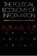 THE POLITICAL ECONOMY OF INFORMATION