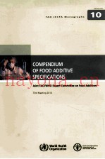 FAO JECFA MONOGRAPHS 10:COMPENDIUM OF FOOD ADDITIVE SPECIFICATIONS