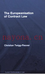THE EUROPEANISATION OF CONTRACT LAW