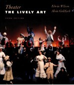 THEATER  THE LIVELY ART  THIRD EDITION