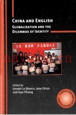 CHINA AND ENGLISH  GLOBALISATION AND THE DILEMMAS OF IDENTITY