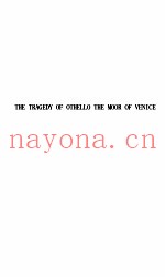 THE TRAGEDY OF OTHELLO THE MOOR OF VENICE