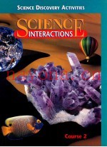 SCIENCE INTERACTIONS  SCIENCE DISCOVERY ACTIVITIES  COURSE 2