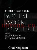 FUTURE ISSUES FOR SOCIAL WORK PRACTICE