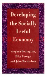 DEVELOPING THE SOCIALLY USEFUL ECONOMY